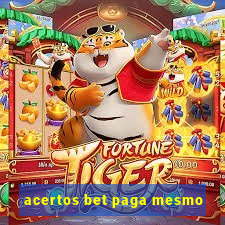 acertos bet paga mesmo